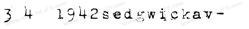 3月4日 1942sedgwickav字体转换